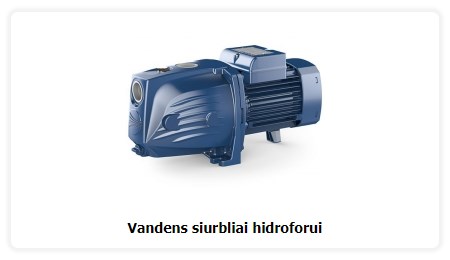 Vandens siurbliai hidroforui