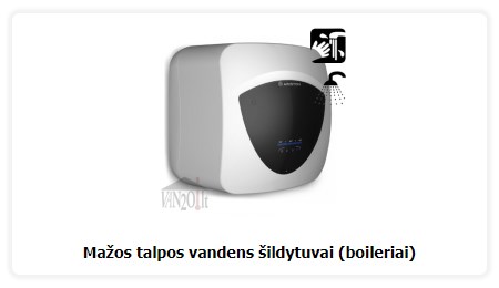Mažos talpos vandens šildytuvai (boileriai)